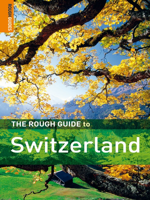 Title details for The Rough Guide to Switzerland by Matthew Teller - Available